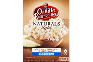 Orville Redenbacher's Naturals Light Gourmet Popping Corn Classic Bag Classic Butter & Sea Salt - 6 CT