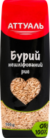 Рис бурий нешліфований Аттуаль м/у 500г