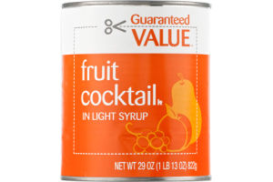 Guaranteed Value Fruit Cocktail in Light Syrup