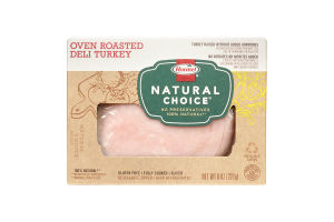 Hormel Natural Choice Oven Roasted Deli Turkey, 8 Ounce
