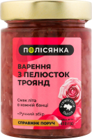 Варення з пелюсток троянд стерилізоване Полісянка с/б 410г