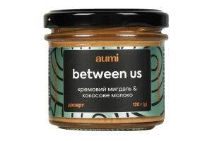 Десерт Кремовый миндаль-кокосовое молоко Between us Aumi с/б 120г