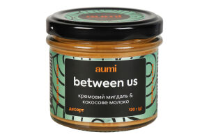 Десерт Кремовый миндаль-кокосовое молоко Between us Aumi с/б 120г
