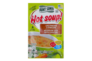 Суп грибний з грінками Hot soup! Aunt Sonia м/у 15г