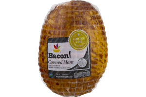 Ahold Bacon! Covered Ham